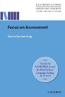 Focus On Assessment: Research-led guide helping teachers understand, design, implement, and evaluate language assessment