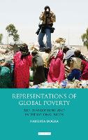 Representations of Global Poverty: Aid, Development and International NGOs
