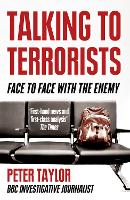 Talking to Terrorists: Face to Face with the Enemy