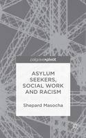 Asylum Seekers, Social Work and Racism