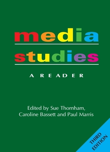 Media Studies: A Reader