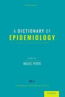 Dictionary of Epidemiology, A