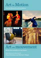 Art in Motion: Current Research in Screendance / Art en mouvement