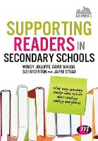  Supporting Readers in Secondary Schools: What every secondary teacher needs to know about teaching reading and...