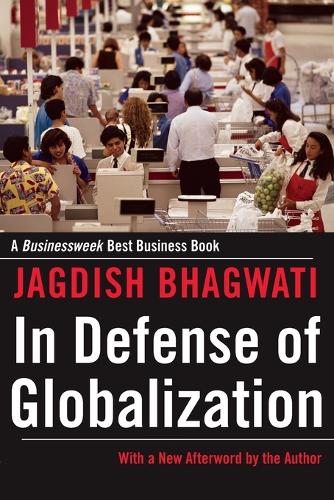 In Defense of Globalization: With a New Afterword