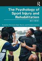Psychology of Sport Injury and Rehabilitation, The