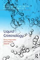 Liquid Criminology: Doing imaginative criminological research