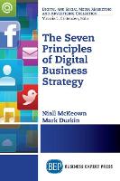 Seven Principles of Digital Business Strategy, The