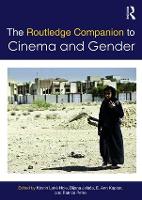 Routledge Companion to Cinema & Gender, The