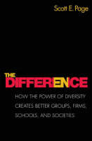 Difference, The: How the Power of Diversity Creates Better Groups, Firms, Schools, and Societies - New Edition