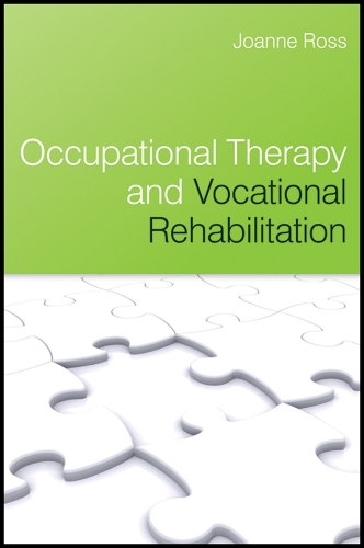 Occupational Therapy and Vocational Rehabilitation