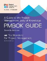 guide to the Project Management Body of Knowledge (PMBOK guide) and the Standard for project management, A