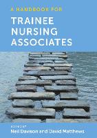 Handbook for Trainee Nursing Associates, A