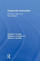 Corporate Innovation: Disruptive Thinking in Organizations