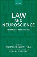 Law and Neuroscience: Current Legal Issues Volume 13