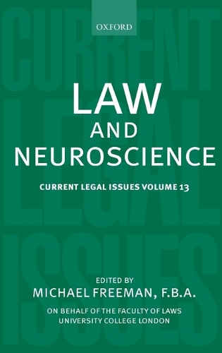 Law and Neuroscience: Current Legal Issues Volume 13