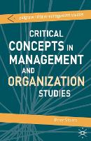 Critical Concepts in Management and Organization Studies: Key Terms and Concepts