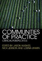 Communities of Practice: Critical Perspectives