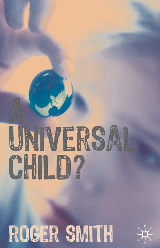 Universal Child?, A