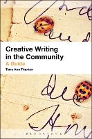 Creative Writing in the Community: A Guide
