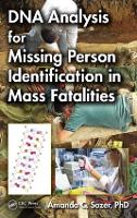 DNA Analysis for Missing Person Identification in Mass Fatalities
