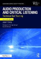 Audio Production and Critical Listening: Technical Ear Training