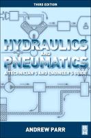 Hydraulics and Pneumatics: A Technician's and Engineer's Guide