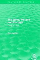 Good, the Bad and the Ugly (Routledge Revivals), The