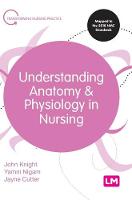 Understanding Anatomy and Physiology in Nursing (PDF eBook)