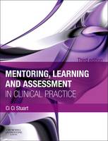 Mentoring, Learning and Assessment in Clinical Practice: A Guide for Nurses, Midwives & Other Health Professionals (ePub eBook)