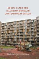 Social Class and Television Drama in Contemporary Britain
