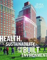 Health, Sustainability and the Built Environment