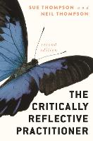 Critically Reflective Practitioner, The