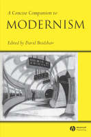 Concise Companion to Modernism, A
