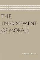 Enforcement of Morals