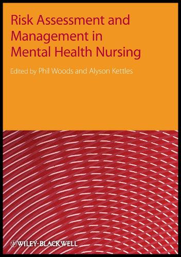 Risk Assessment and Management in Mental Health Nursing