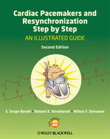 Cardiac Pacemakers and Resynchronization Step by Step: An Illustrated Guide