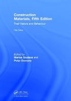 Construction Materials: Their Nature and Behaviour, Fifth Edition