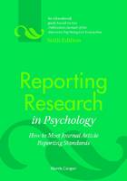 Reporting Research in Psychology: How to Meet Journal Article Reporting Standards