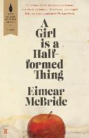 Girl is a Half-formed Thing, A