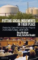 Putting Social Movements in their Place: Explaining Opposition to Energy Projects in the United States, 20002005