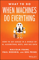 What To Do When Machines Do Everything (PDF eBook)