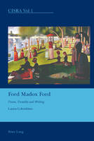 Ford Madox Ford: Vision, Visuality and Writing