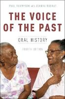 The Voice of the Past: Oral History (ePub eBook)