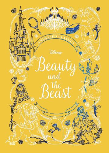  Beauty and the Beast (Disney Animated Classics): A deluxe gift book of the classic film -...