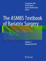 ASMBS Textbook of Bariatric Surgery, The: Volume 2: Integrated Health