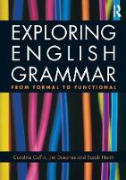Exploring English Grammar: From formal to functional