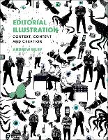 Editorial Illustration: Context, content and creation