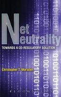 Net Neutrality: Towards a Co-Regulatory Solution