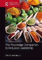 Routledge Companion to Inclusive Leadership, The